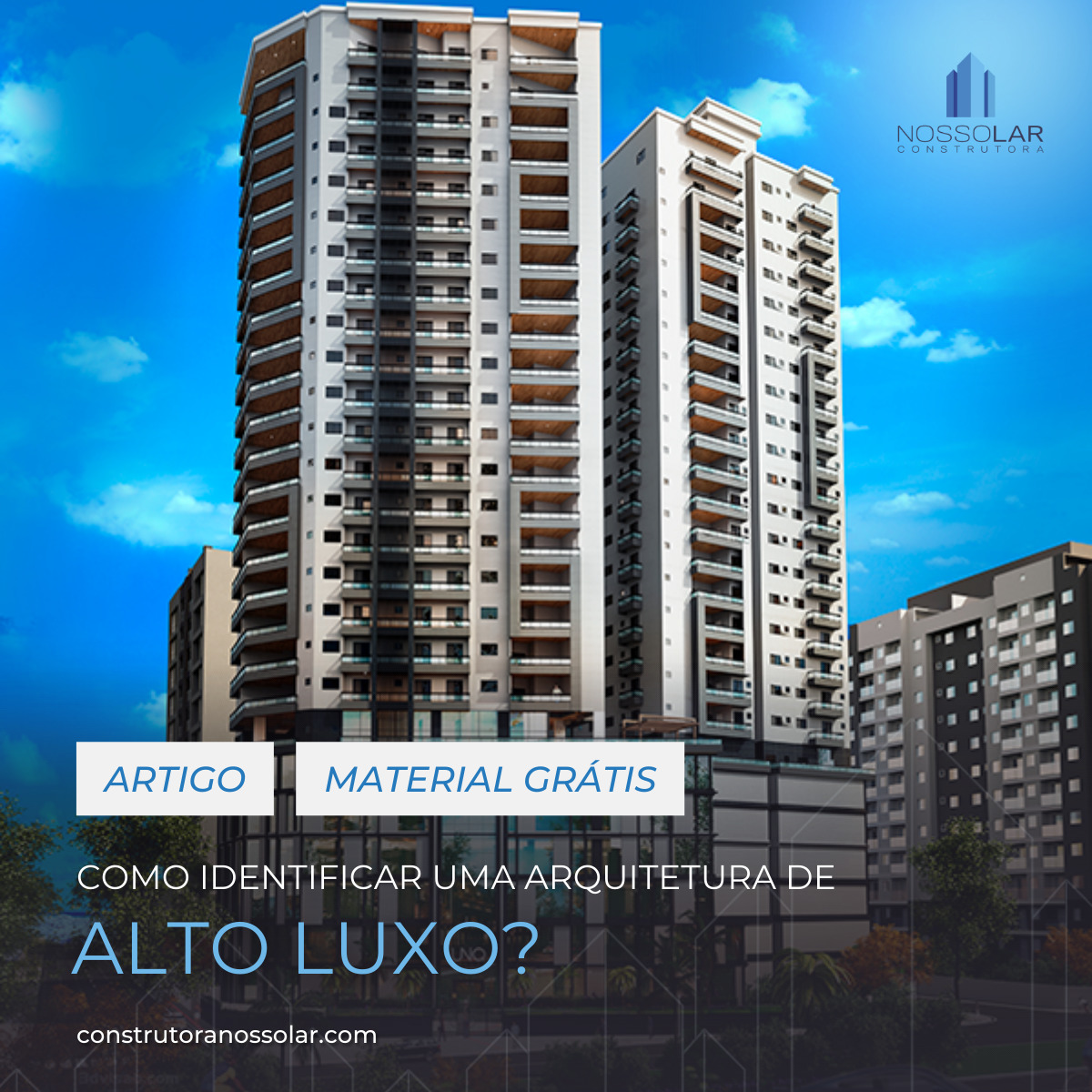 Aprenda a identificar uma Arquitetura de Alto Luxo