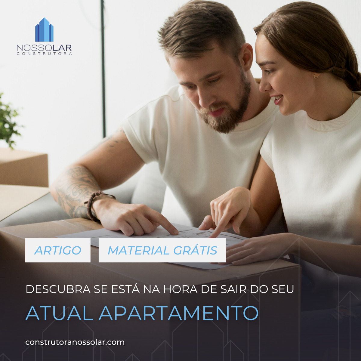 Mudança: 6 Motivos para sair do seu atual apartamento